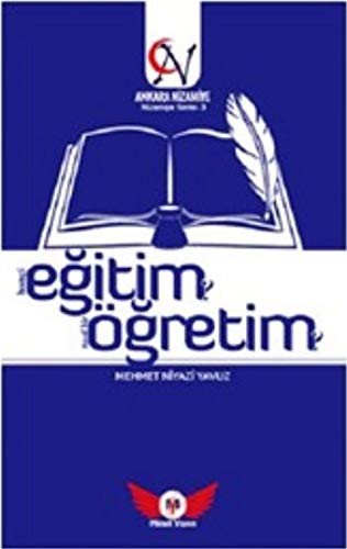 Eğitim Öğretim Hangi Eğitim? Nasıl Bir Öğretim? / Nizamiye Serisi-3 kitap kapağı