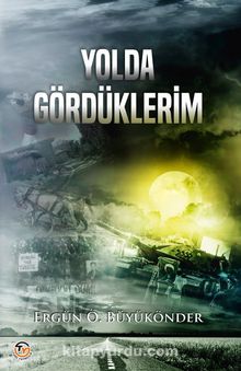 Yolda Gördüklerim kitap kapağı