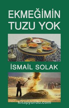Ekmeğimin Tuzu Yok kitap kapağı