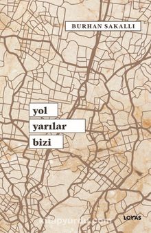 Yol Yarılar Bizi kitap kapağı