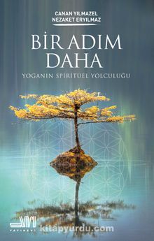 Bir Adım Daha & Yoganın Spiritüel Yolculuğu kitap kapağı