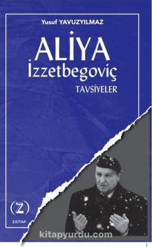 Aliya İzzetbegoviç / Tavsiyeler kitap kapağı