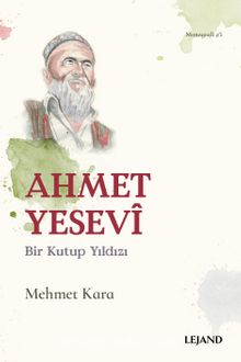 Ahmet Yesevi & Bir Kutup Yıldızı kitap kapağı