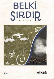 Belki Sırdır kitap kapağı