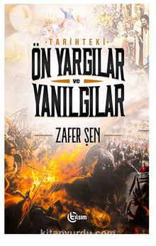 Tarihteki Ön Yargılar Ve Yanılgılar kitap kapağı