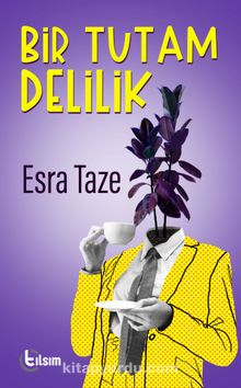 Bir Tutam Delilik kitap kapağı