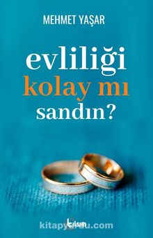 Evliliği Kolay Mı Sandın? kitap kapağı