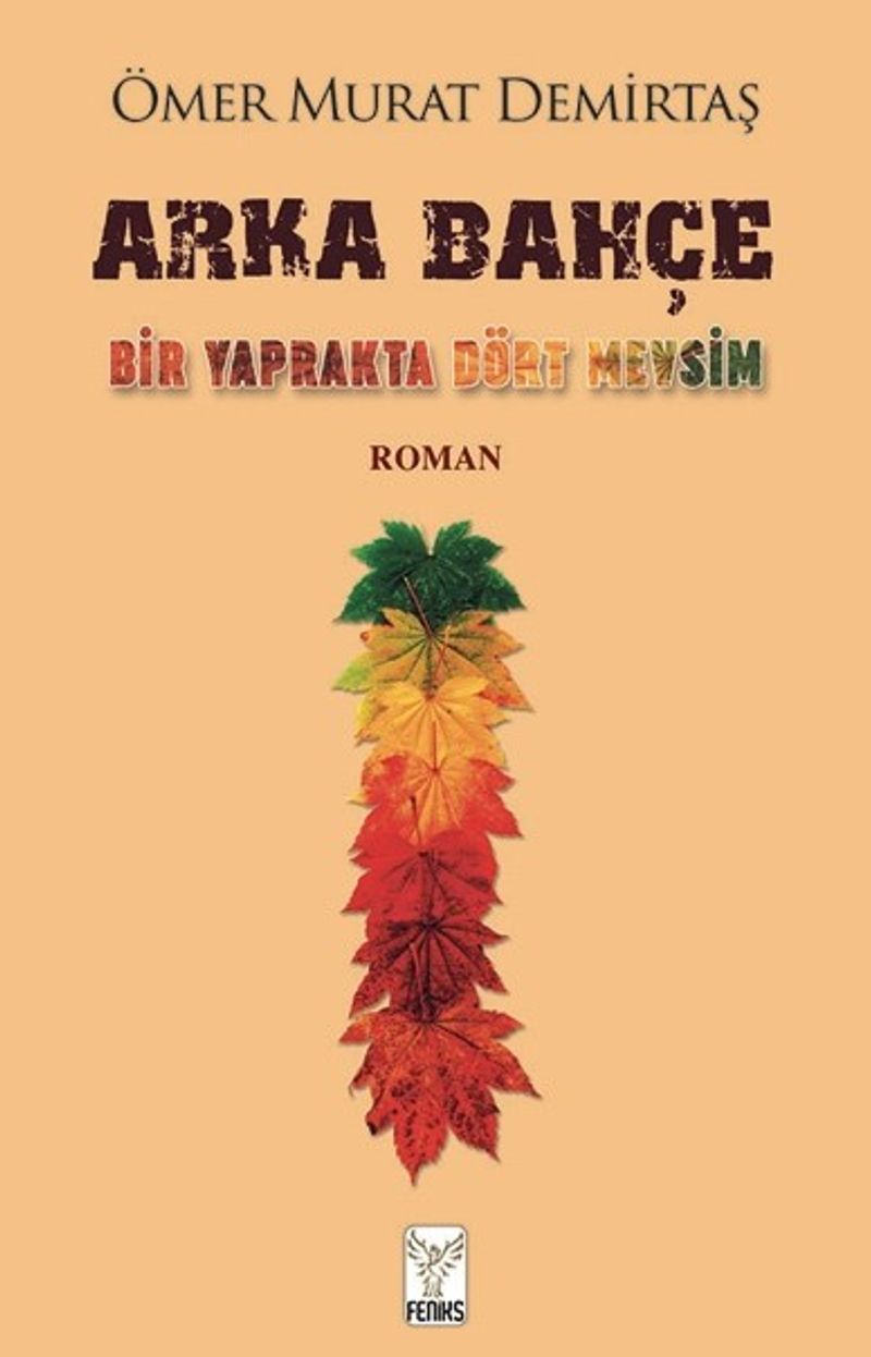 Arka Bahçe Bir Yaprakta Dört Mevsim kitap kapağı