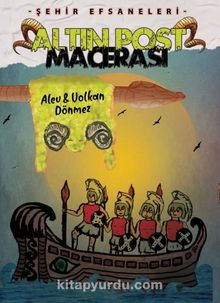 Şehir Efsaneleri - Altın Post Macerası kitap kapağı