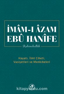 İmam-ı Azam Ebu Hanife Rahimetullah kitap kapağı