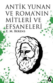 Antik Yunan ve Roma’nın Mitleri ve Efsaneleri kitap kapağı