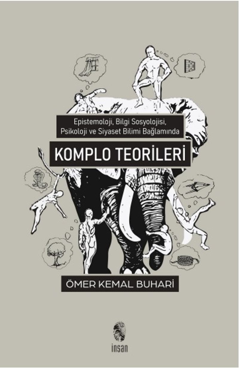 Komplo Teorileri Epistemoloji, Bilgi Sosyolojisi, Psikoloji ve Siyaset Bilimi Kapsamında kitap kapağı