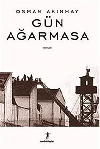 Gün Ağarmasa kitap kapağı