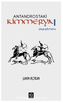 Antandros’taki Kimmerya / Parşömen 1 kitap kapağı