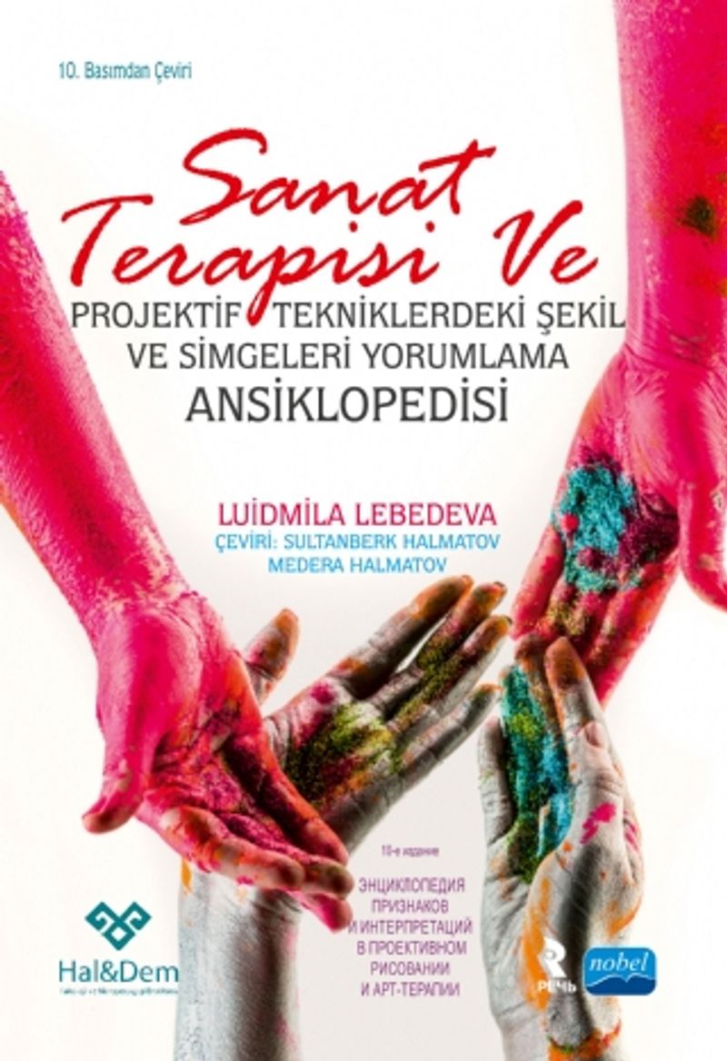 Sanat Terapisi Ve Projektif Tekniklerdeki Şekil ve Simgeleri Yorumlama Ansiklopedisi kitap kapağı