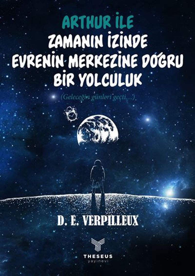 Arthur ile Zamanın İzinde Evrenin Merkezine Doğru Bir Yolculuk kitap kapağı