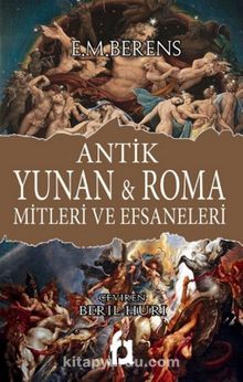 Antik Yunan Roma Mitleri ve Efsaneleri kitap kapağı