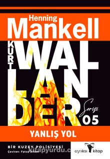 Yanlış Yol / Kurt Wallander Serisi kitap kapağı
