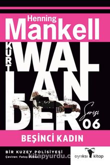 Beşinci Kadın /  Kurt Wallander Serisi kitap kapağı