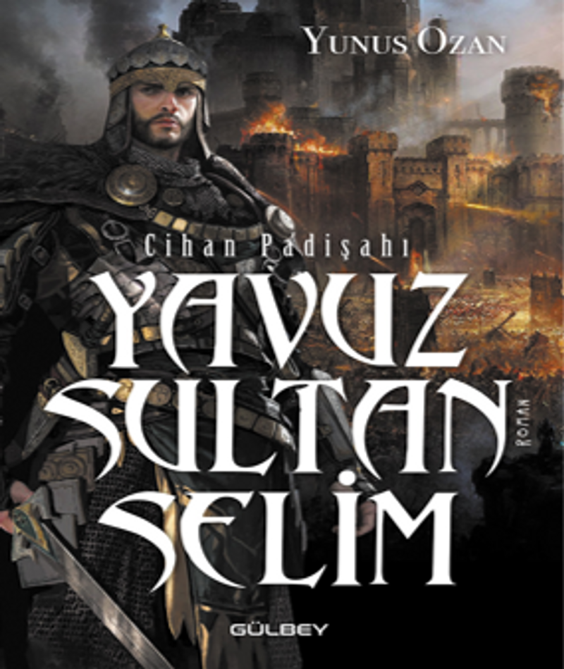 Cihan Padişahı Yavuz Sultan Selim kitap kapağı