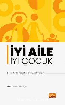 İyi Aile İyi Çocuk & Çocuklarda Sosyal ve Duygusal Gelişim kitap kapağı