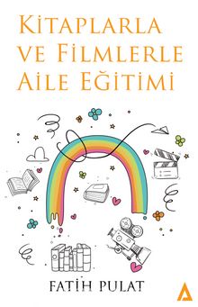Kitaplarla ve Filmlerle Aile Eğitimi kitap kapağı