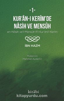 Kur’an-ı Kerîm’in Nasih ve Mensûh 1 kitap kapağı