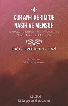 Kur’an-ı Kerîm’in Nasih ve Mensûh  4 kitap kapağı