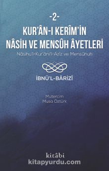Kur’an-ı Kerîm’in Nasih ve Mensûh Âyetleri 2 kitap kapağı