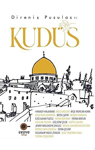 Direniş Pusulası : Kudüs kitap kapağı