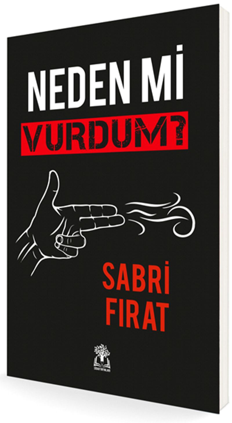 Neden Mi Vurdum? kitap kapağı