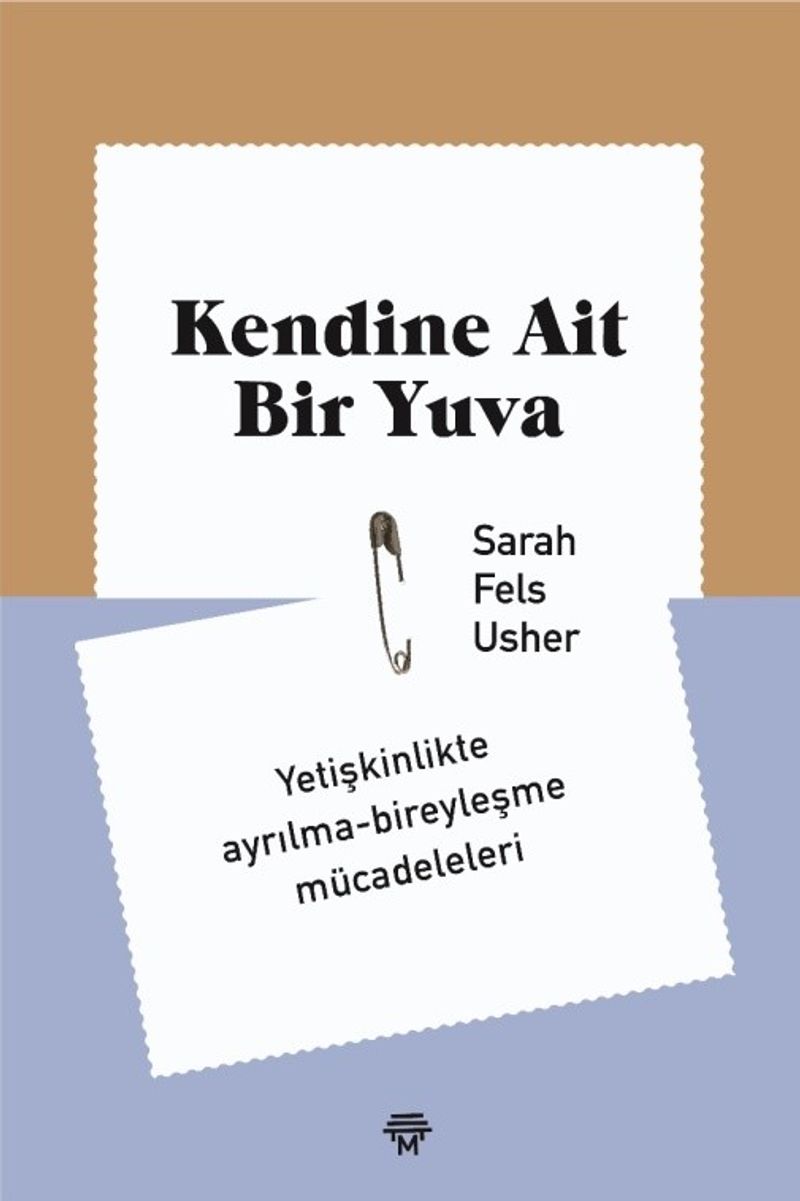 Kendine Ait Bir Yuva Yetişkinlikte Ayrılma-Bireyleşme Mücadeleleri kitap kapağı