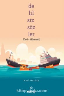 Delilsiz Sözler (Kavl-i Mücerred) kitap kapağı