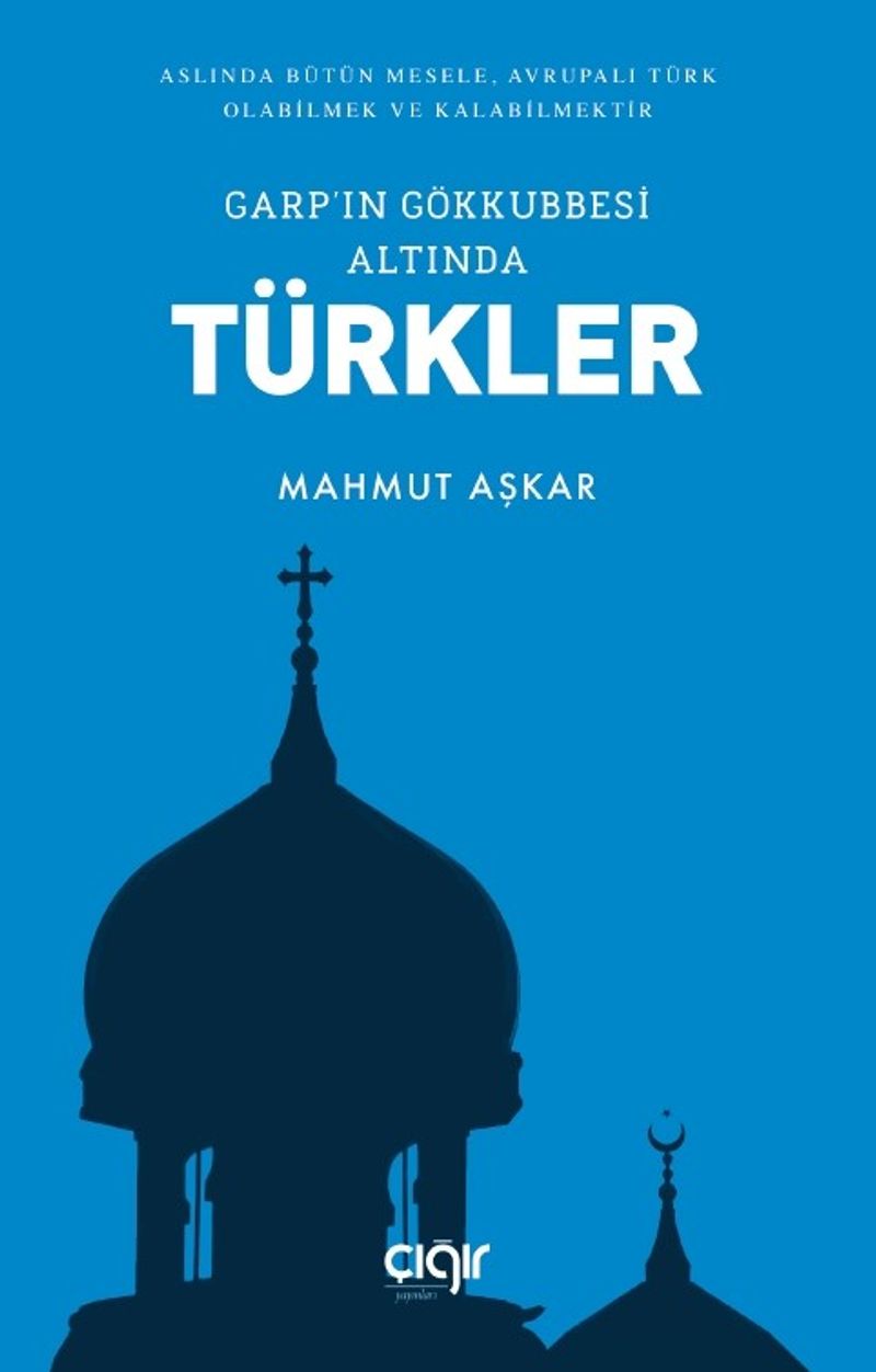 Garp'ın Gökkubbesi Altında Türkler kitap kapağı