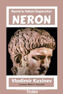 Neron & Roma'yı Yakan İmparator kitap kapağı
