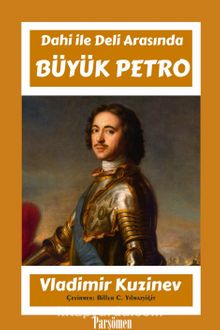 Büyük Petro & Deli Dahi Arasında kitap kapağı