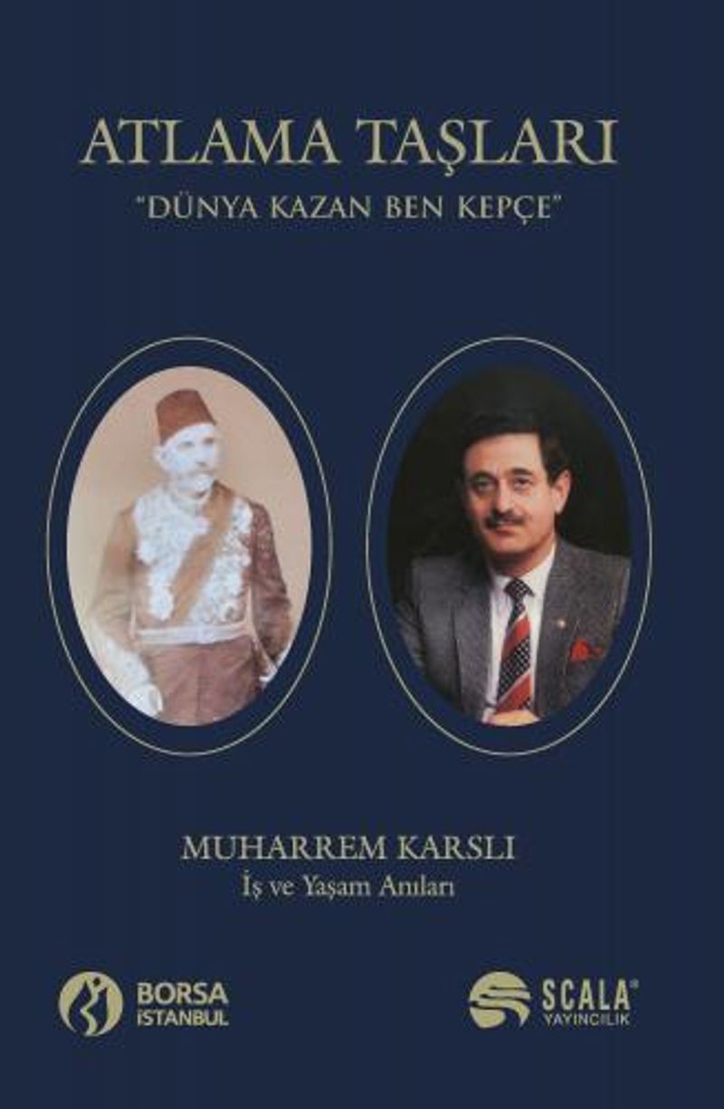 Atlama Taşları Dünya Kazan Ben Kepçe - İş ve Yaşam Anıları kitap kapağı