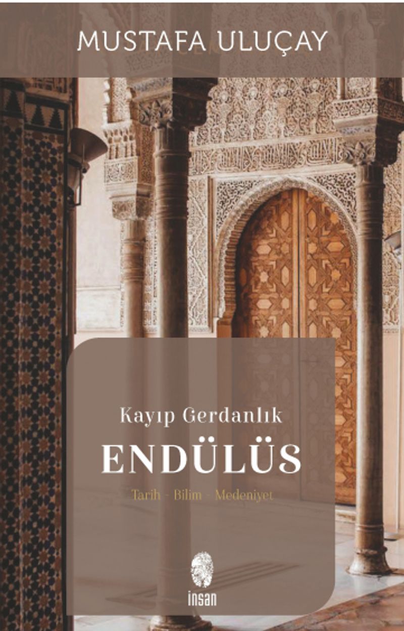 Kayıp Gerdanlık Endülüs Tarih-Bilim-Medeniyet kitap kapağı