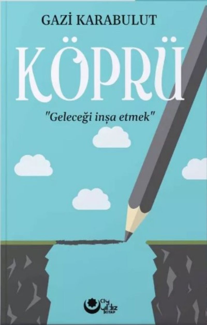 Köprü - Geleceği İnşa Etmek kitap kapağı