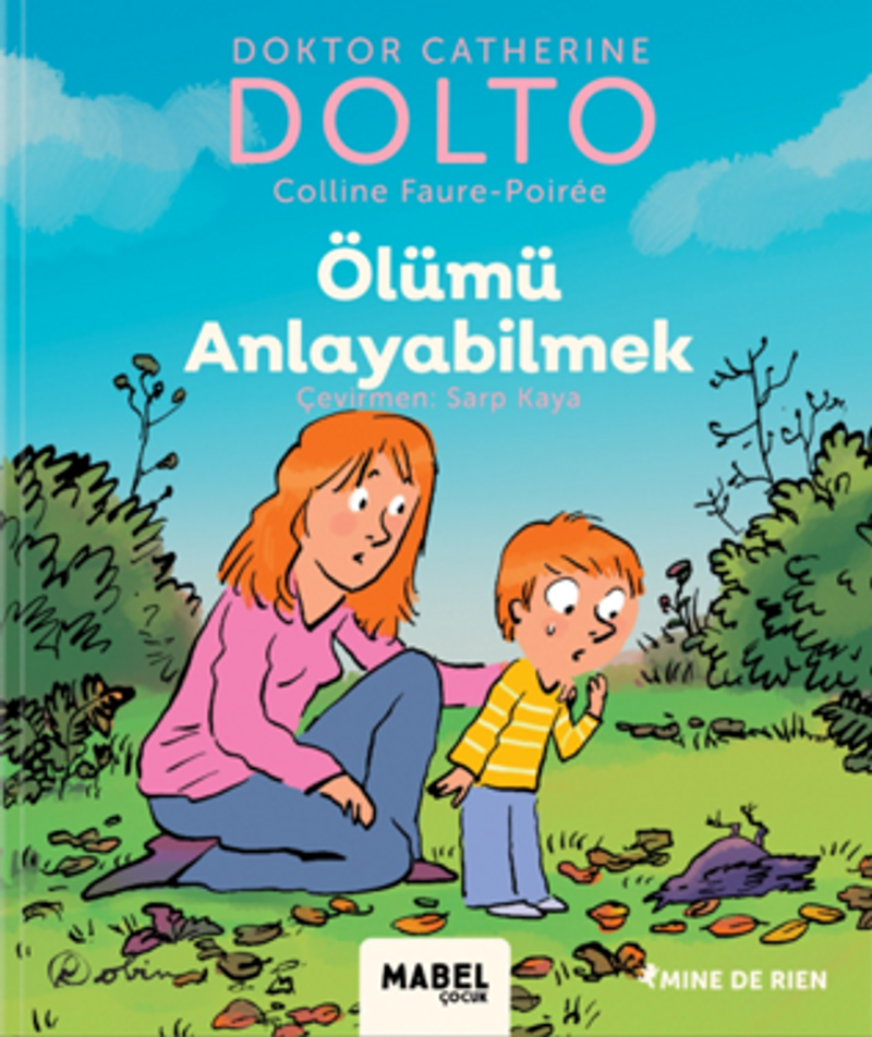Ölümü Anlayabilmek / MDR Çocuk Psikoloji Serisi 6 kitap kapağı