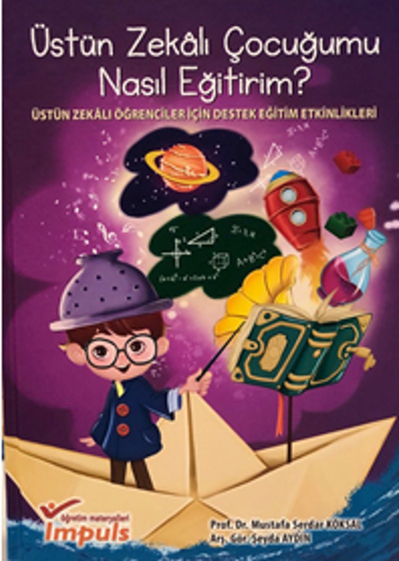 Üstün Zekalı Çocuğumu Nasıl Eğitirim? kitap kapağı