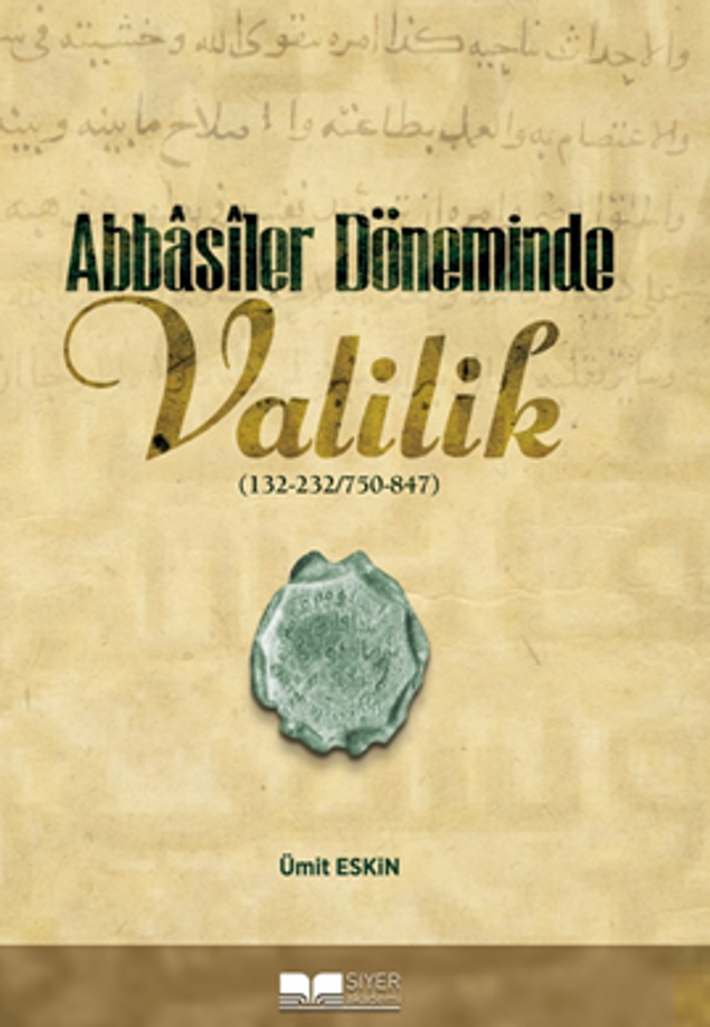 Abbasiler Döneminde Valilik kitap kapağı