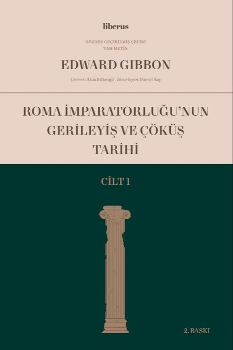 Roma İmparatorluğu'nun Gerileyiş ve Çöküş Tarihi (Cilt I) kitap kapağı