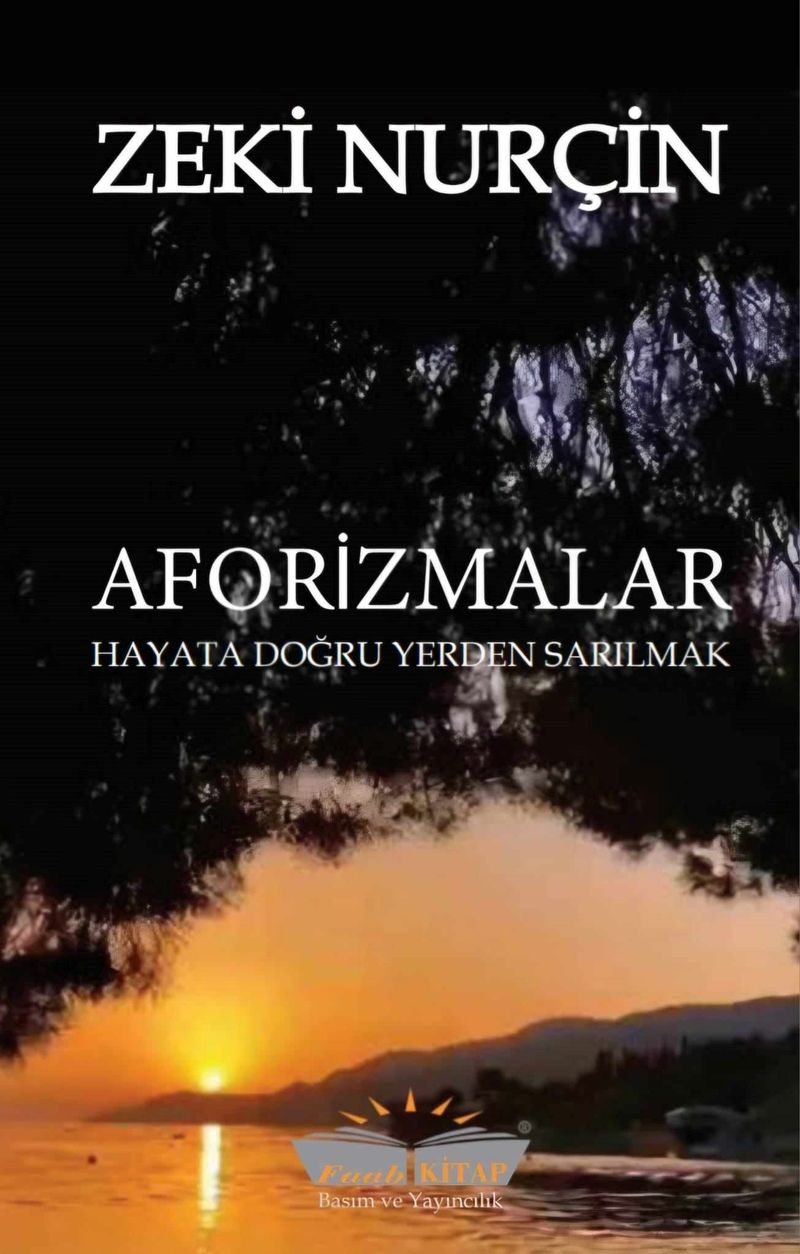 Aforizmalar- Hayata Doğru Yerden Sarılmak kitap kapağı