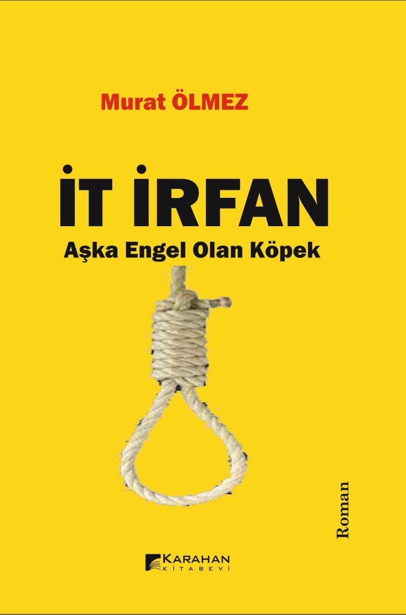 İt İrfan - Aşka Engel Olan Köpek kitap kapağı