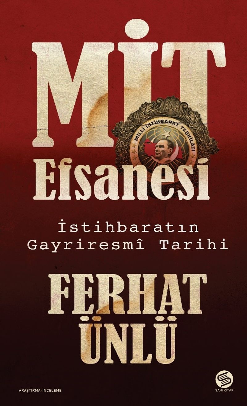 MİT Efsanesi İstihbaratın Gayriresmî Tarihi kitap kapağı