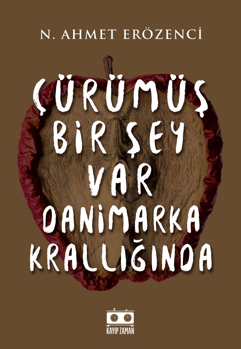Çürümüş Bir Şey Var Danimarka Krallığında kitap kapağı