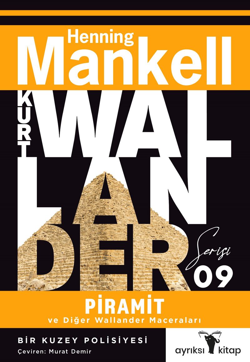 Piramit ve Diğer Wallander Maceraları - Kurt Wallander Serisi 9 kitap kapağı
