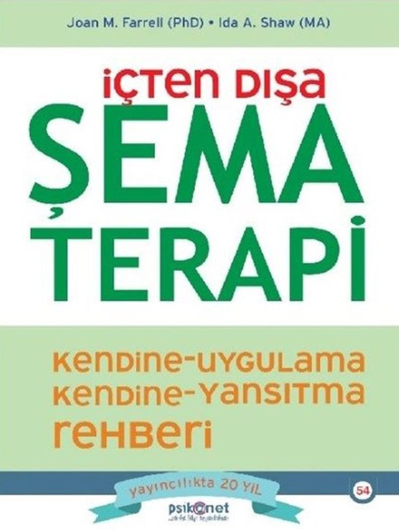 İçten Dışa Şema Terapi - Kendine Uygulama Kendine Yansıtma Rehberi kitap kapağı