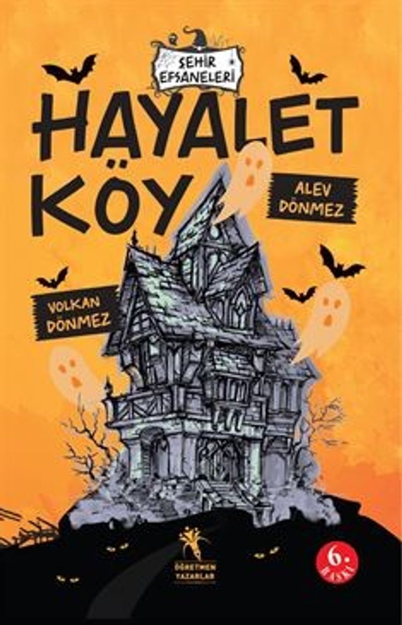 Şehir Efsaneleri - Hayalet Köy 8-13 Yaş kitap kapağı